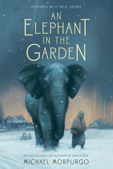 An Elephant in the Garden: Inspired by a True Story(E-B00KS) DIGITAL BOOK