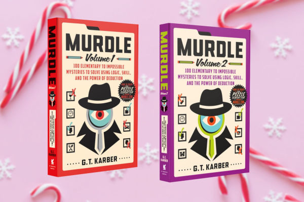 Murdle: Volume 1: 100 Elementary to Impossible Mysteries to Solve Using Logic, Skill, and the Power of Deduction(E-B00KS) DIGITAL BOOK